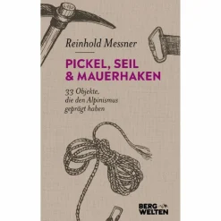 Berggeschichten Und Persönlichkeiten|Outdoor-Sachbücher Und Naturwissen*PICKEL, SEIL & MAUERHAKEN - Sachbuch