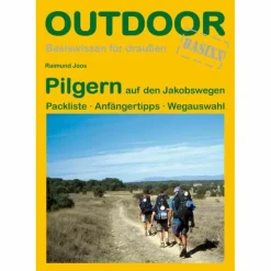 Ausrüstungsratgeber Und Reparaturratgeber*PILGERN AUF DEN JAKOBSWEGEN - Ratgeber