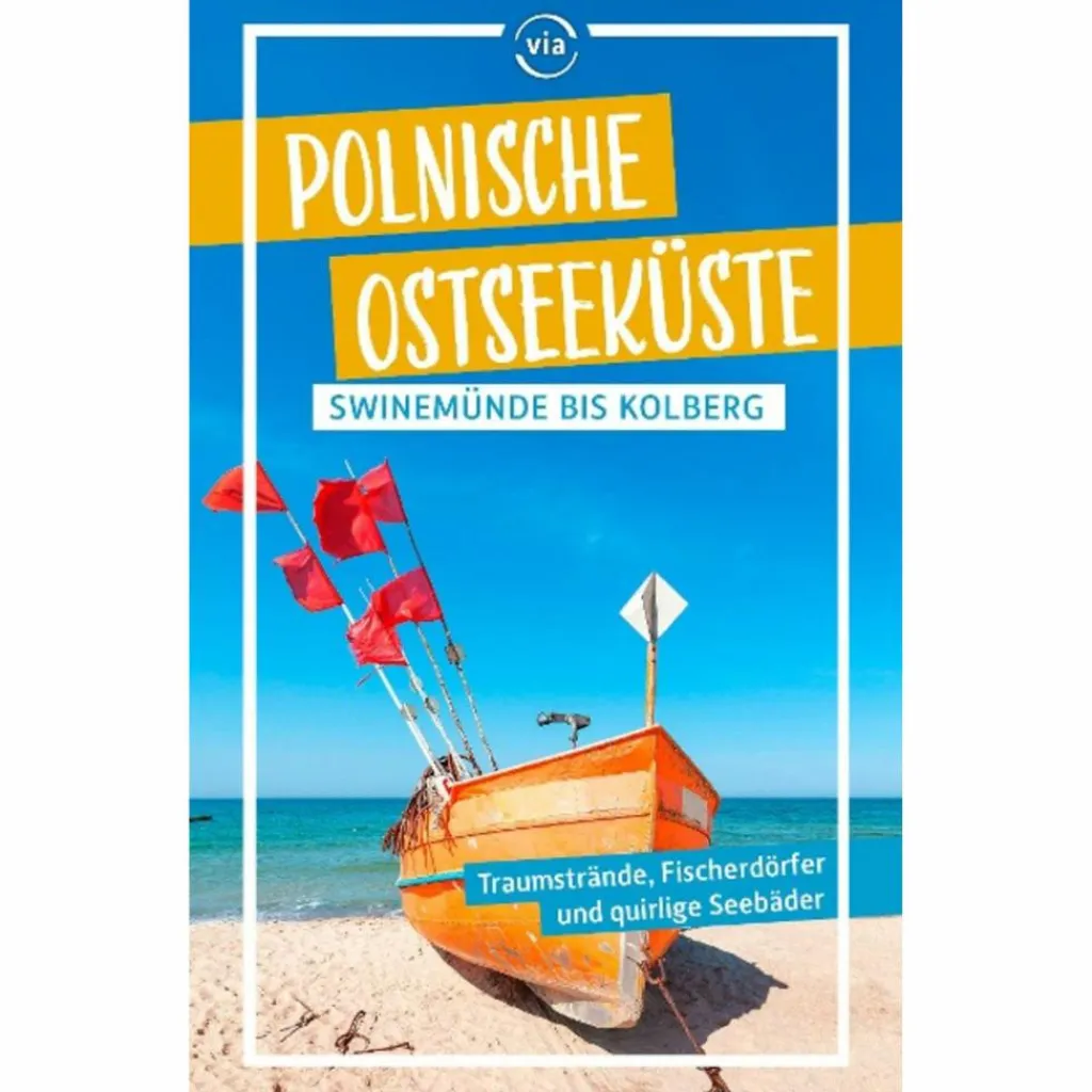 POLNISCHE OSTSEEKÜSTE - Reiseführer^ Reiseführer Mitteleuropa
