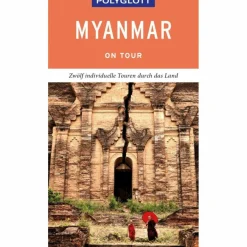 POLYGLOTT ON TOUR REISEFÜHRER MYANMAR - Reiseführer^ Reiseführer Südostasien