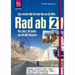Mit Dem Fahrrad Um Die Welt|Mit Dem Fahrrad Um Die Welt*RAD AB 2 - Reisebericht