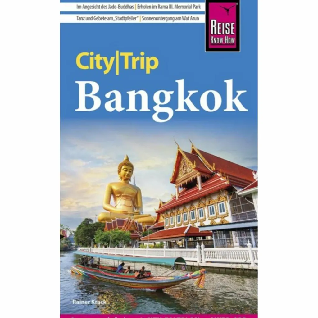 Reiseführer Südostasien*REISE KNOW-HOW CITYTRIP BANGKOK - Reiseführer