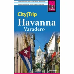 REISE KNOW-HOW CITYTRIP HAVANNA UND VARADERO - Reiseführer^ Reiseführer Karibik