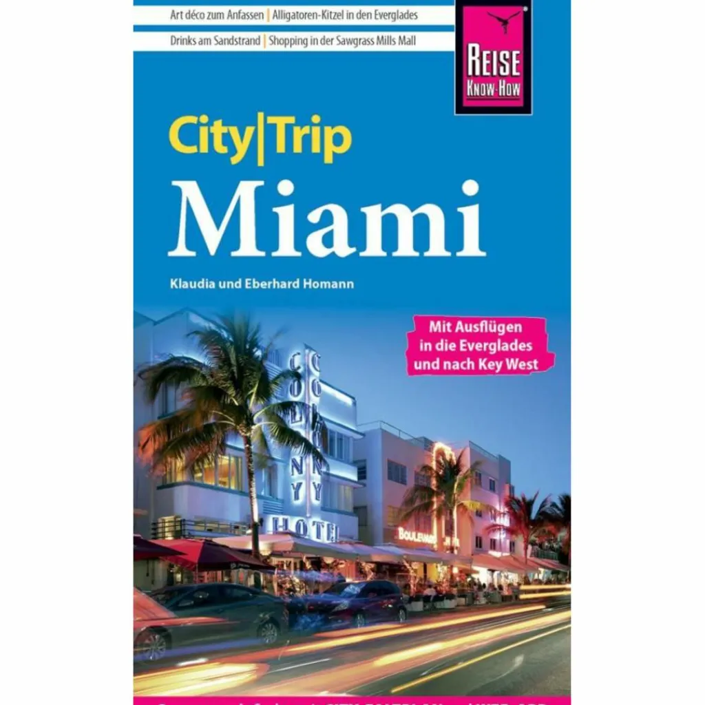 REISE KNOW-HOW CITYTRIP MIAMI - Reiseführer^ Reiseführer Nordamerika
