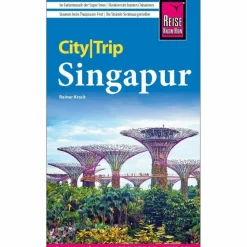 REISE KNOW-HOW CITYTRIP SINGAPUR - Reiseführer^ Reiseführer Südostasien