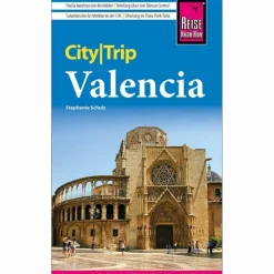 REISE KNOW-HOW CITYTRIP VALENCIA - Reiseführer^ Reiseführer Südeuropa