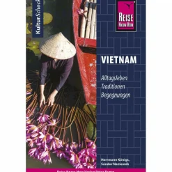 REISE KNOW-HOW KULTURSCHOCK VIETNAM - Reiseführer^ Reiseführer Südostasien