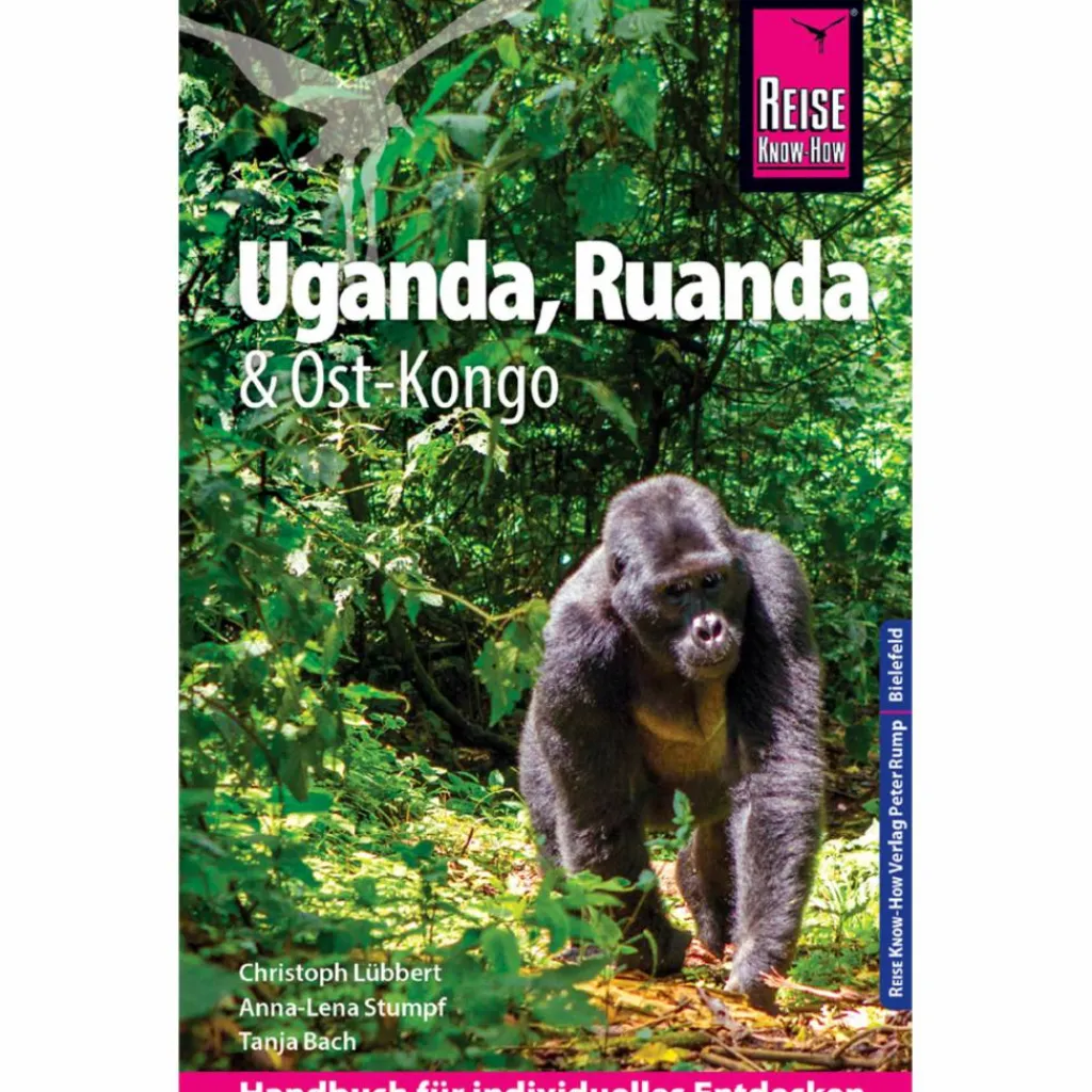 REISE KNOW-HOW REISEFÜHRER UGANDA, RUANDA - Reiseführer^ Reiseführer Afrika