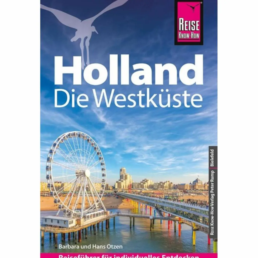 REISE KNOW-HOW REISEFÜHRER HOLLAND - DIE WESTKÜSTE^ Reiseführer Westeuropa
