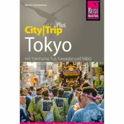 Reiseführer Ostasien*REISE KNOW-HOW REISEFÜHRER TOKYO (CITYTRIP PLUS)