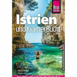 Reiseführer Mitteleuropa*REISE KNOW-HOW REISEFÜHRER KROATIEN: ISTRIEN & KVARNER BUCHT