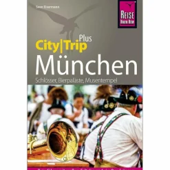 REISE KNOW-HOW REISEFÜHRER MÜNCHEN (CITYTRIP PLUS)^ Reiseführer Deutschland