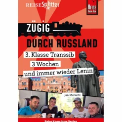 Länderportraits Und Auswandererberichte*REISE KNOW-HOW REISESPLITTER: ZÜGIG DURCH RUSSLAND - Reisebericht