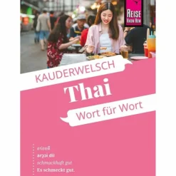 REISE KNOW-HOW THAI - WORT FÜR WORT - Sprachführer^ Sprachführer