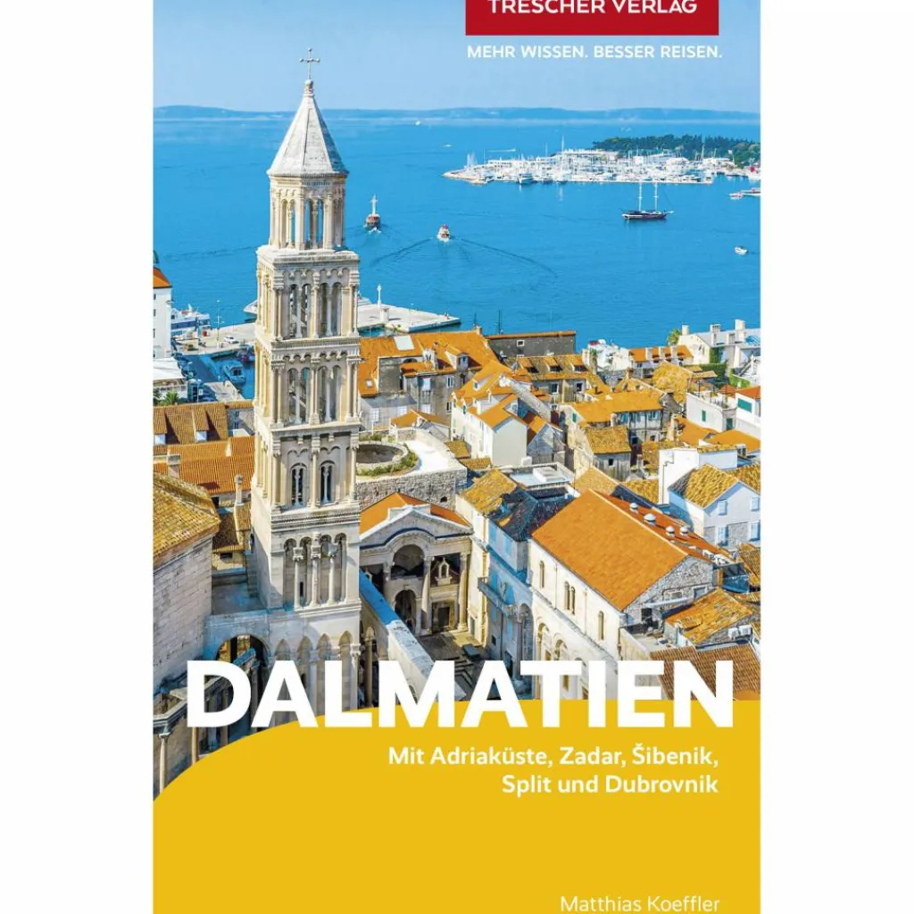REISEFÜHRER DALMATIEN^ Reiseführer Mitteleuropa