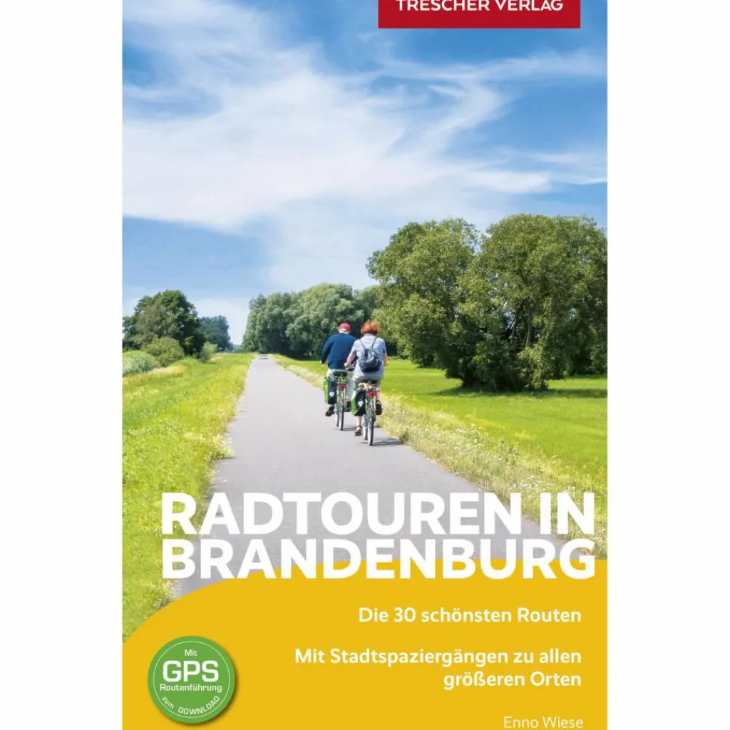 REISEFÜHRER RADTOUREN IN BRANDENBURG - Radwanderführer^ Radwanderführer Und Mountainbikeführer
