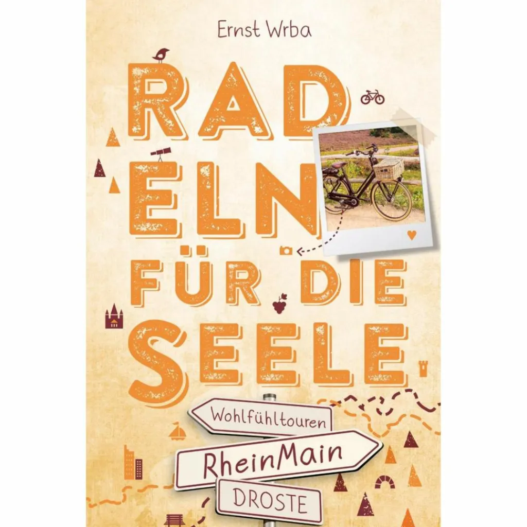 RHEINMAIN. RADELN FÜR DIE SEELE - Radwanderführer^ Radwanderführer Und Mountainbikeführer