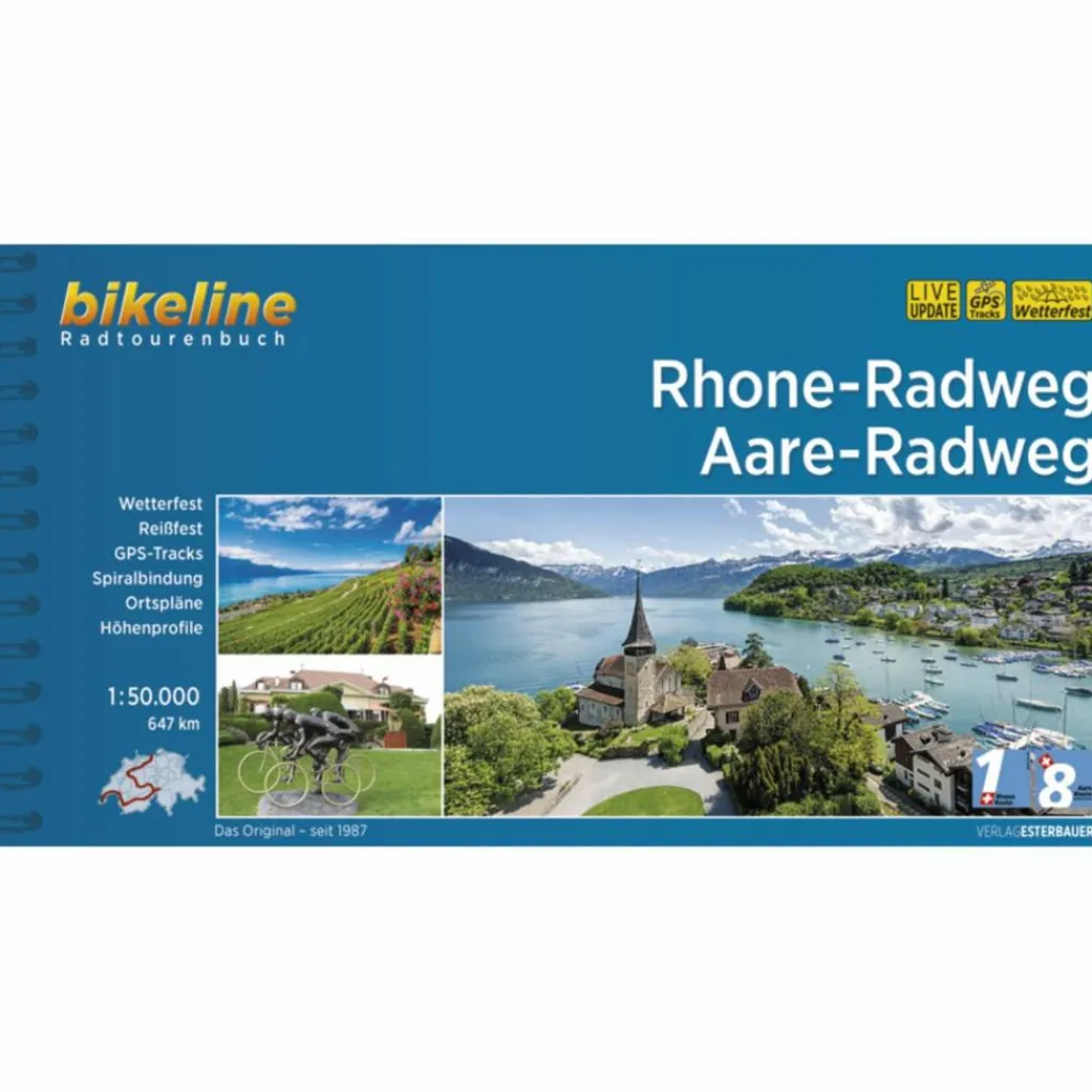 RHONE-RADWEG . AARE-RADWEG - Radwanderführer^ Radwanderführer Und Mountainbikeführer