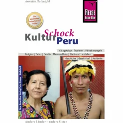 RKH KULTURSCHOCK PERU^ Reiseführer Südamerika