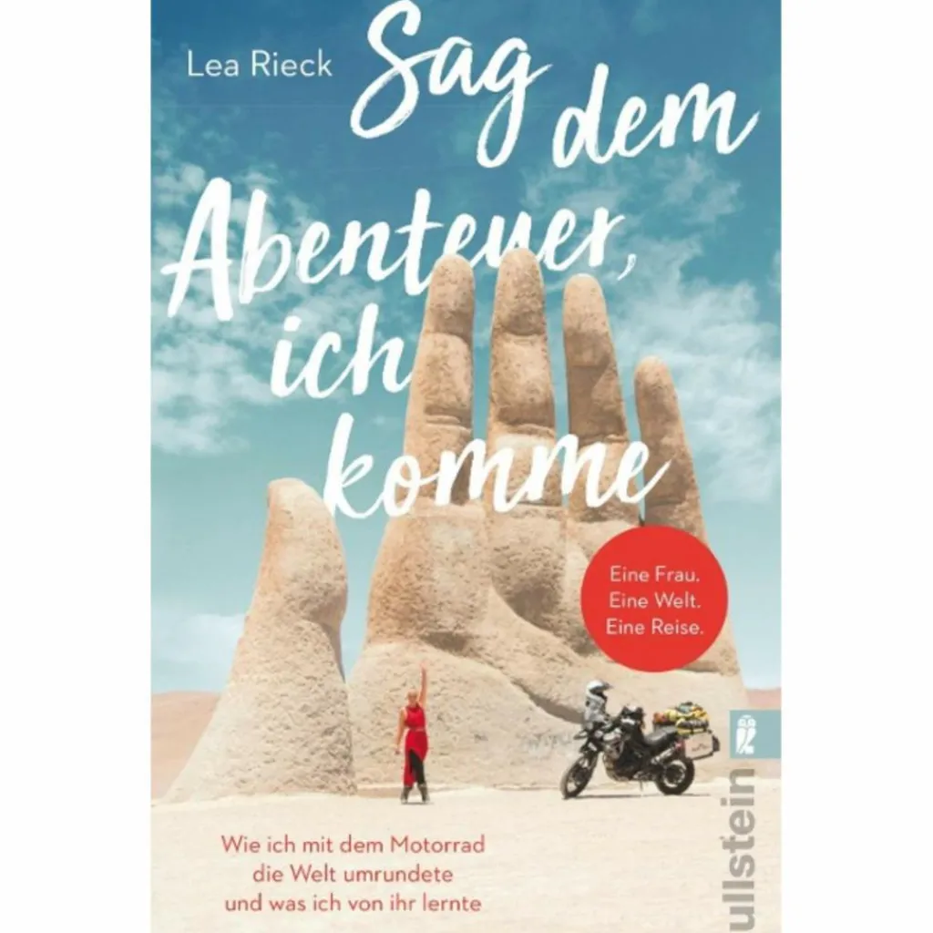 Motorisiert Um Die Welt|Motorisiert Um Die Welt*SAG DEM ABENTEUER, ICH KOMME - Reisebericht