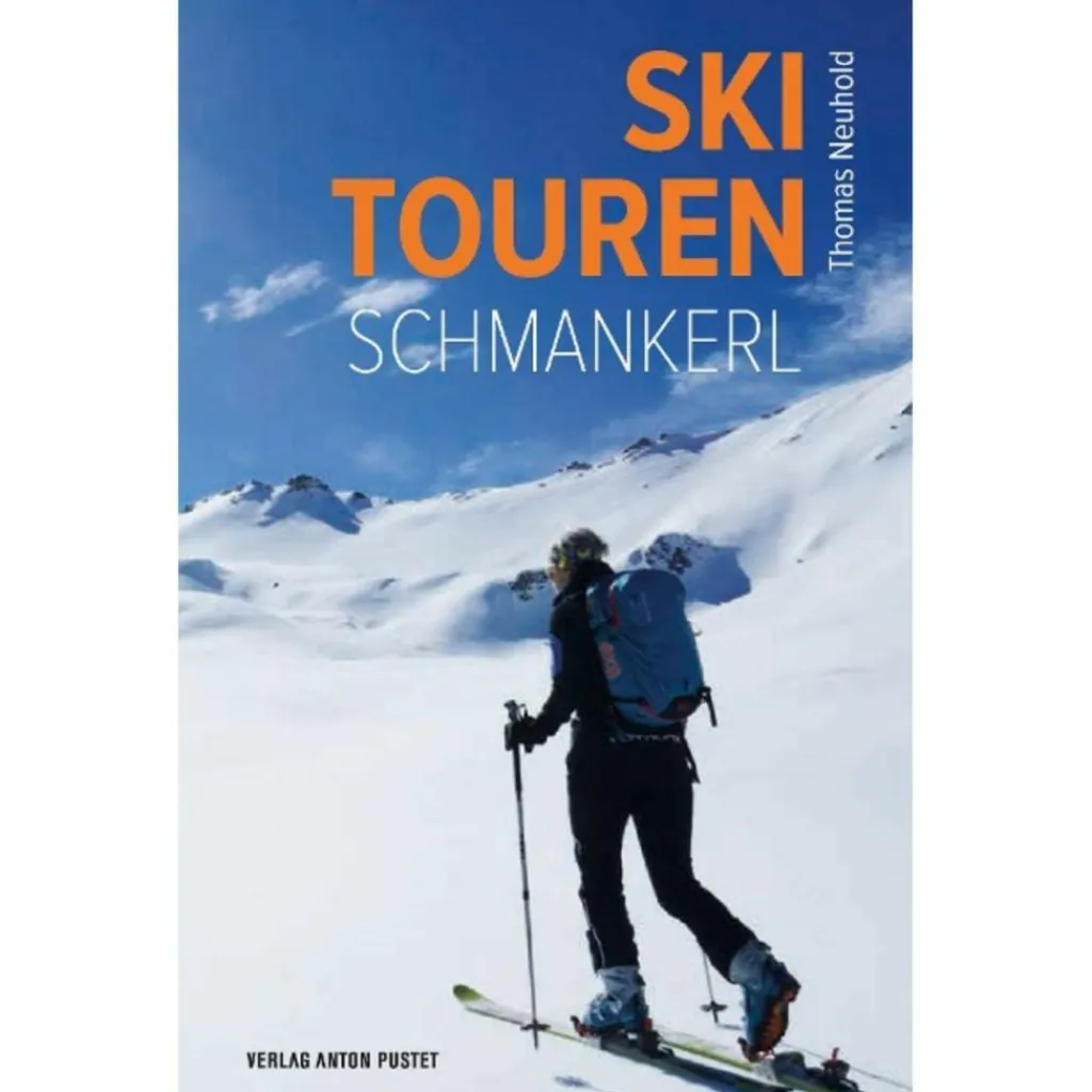 SKITOUREN-SCHMANKERL^ Wintersportführer