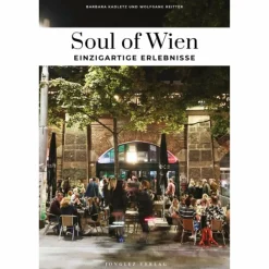 SOUL OF WIEN - EINZIGARTIGE ERLEBNISSE - Reiseführer^ Reiseführer Mitteleuropa