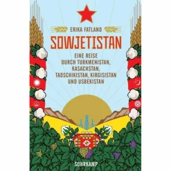 SOWJETISTAN - Reisebericht^ Länderportraits Und Auswandererberichte
