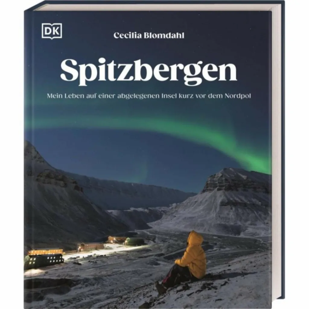 SPITZBERGEN^ Bildbände|Länderportraits Und Auswandererberichte