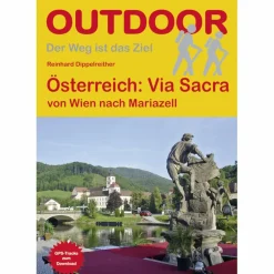 Wanderführer*ÖSTERREICH: VIA SACRA - Wanderführer