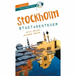 STOCKHOLM - STADTABENTEUER REISEFÜHRER MICHAEL MÜLLER VERLAG^ Reiseführer Nordeuropa