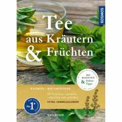 Tiere, Pflanzen Und Garten*TEE AUS KRÄUTERN UND FRÜCHTEN - Ratgeber