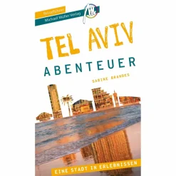 TEL AVIV - STADTABENTEUER^ Reiseführer Vorderasien