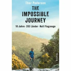 THE IMPOSSIBLE JOURNEY - Reisebericht^ Langzeitreisen