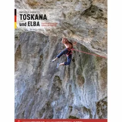 TOSKANA UND ELBA - Kletterführer^ Sportklettern: Kletterführer, Training Und Techniken
