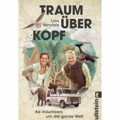 Länderportraits Und Auswandererberichte*TRAUM ÜBER KOPF - Reisebericht