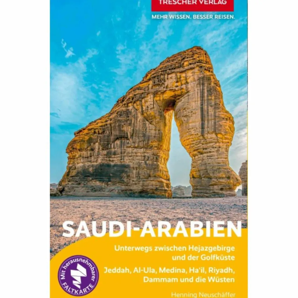 Reiseführer Vorderasien*TRESCHER REISEFÜHRER SAUDI-ARABIEN
