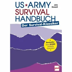 US ARMY SURVIVAL HANDBUCH - Ratgeber^ Survival, Orientierung Und Erste-Hilfe