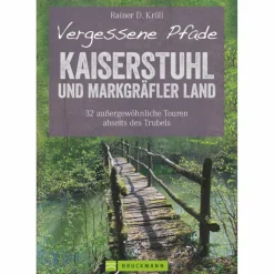 Wanderführer*VERGESSENE PFADE KAISERSTUHL - Wanderführer