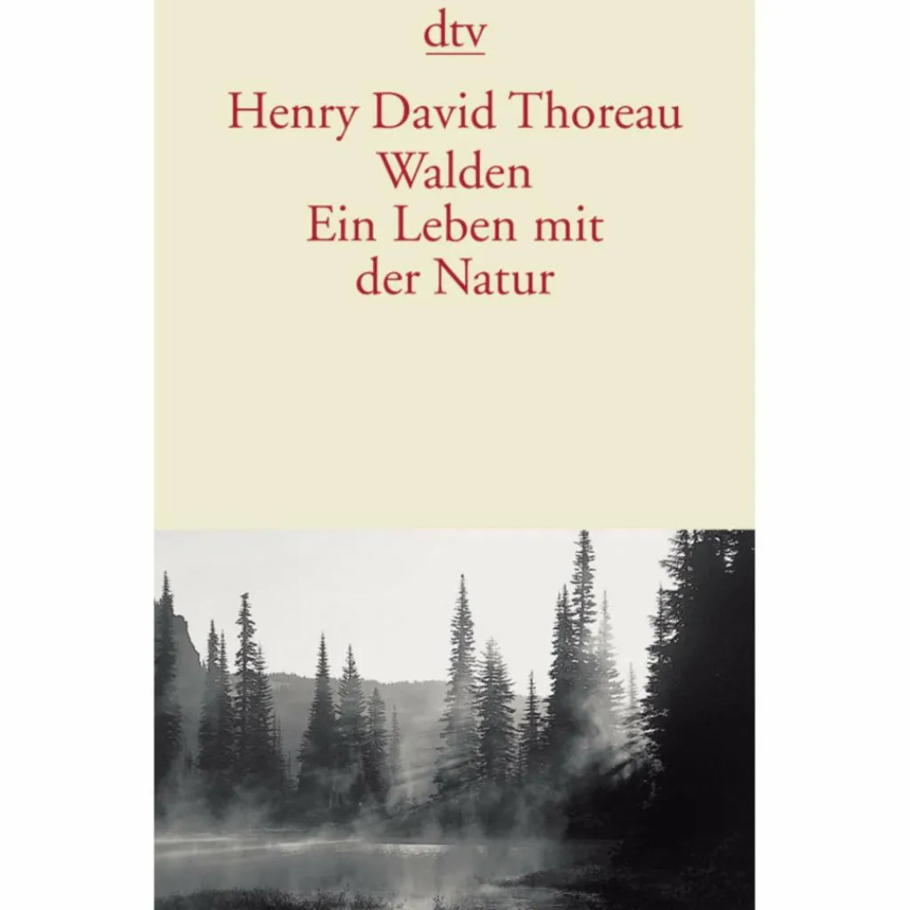 Survival, Orientierung Und Erste-Hilfe|Biografien Und Reisetagebücher*WALDEN - EIN LEBEN MIT DER NATUR - Reisetagebuch