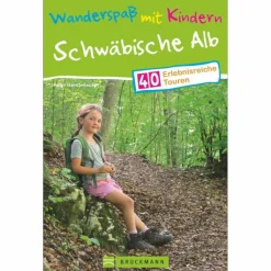 WANDERSPAß MIT KINDERN - SCHWÄBISCHE ALB - Wanderführer^ Wanderführer