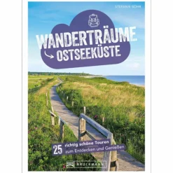 WANDERTRÄUME OSTSEEKÜSTE - Wanderführer^ Wanderführer