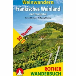 Wanderführer*WEINWANDERN FRÄNKISCHES WEINLAND - Wanderführer