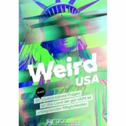 WEIRD USA^ Länderportraits Und Auswandererberichte
