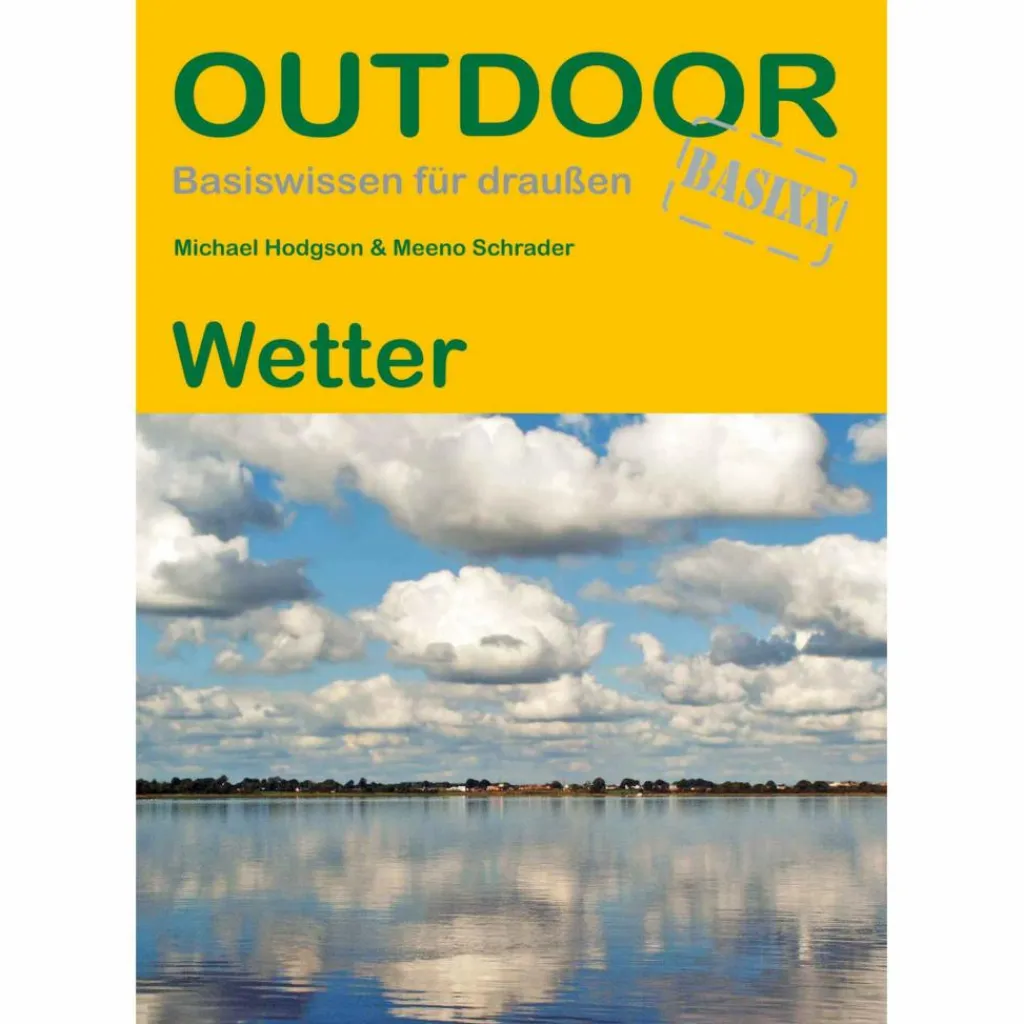 Outdoor-Sachbücher Und Naturwissen|Outdoor Wissen: Tipps Und Techniken*WETTER - Ratgeber