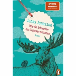 WIE DIE SCHWEDEN DAS TRÄUMEN ERFANDEN - Roman^ Romane