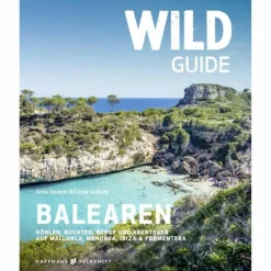 WILD GUIDE BALEAREN - Reiseführer^ Reiseführer Südeuropa