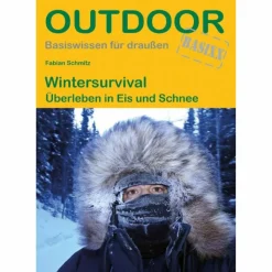 WINTERSURVIVAL - Ratgeber^ Survival, Orientierung Und Erste-Hilfe