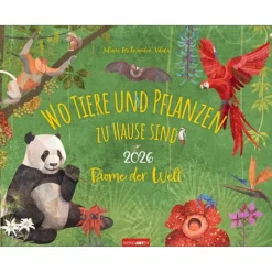 WO TIERE UND PFLANZEN ZU HAUSE SIND 2026 - Kalender^ Kalender